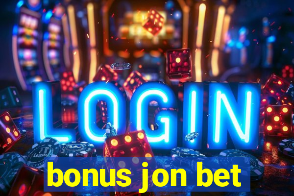 bonus jon bet